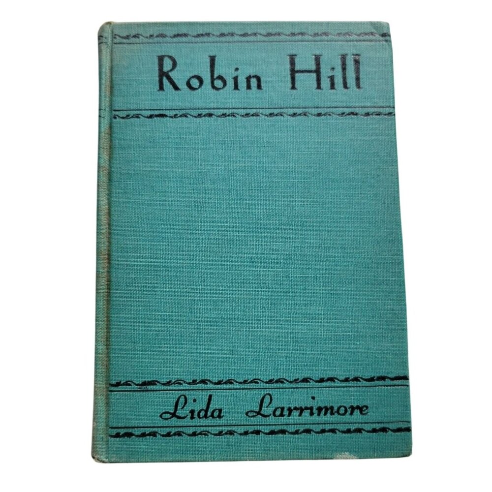 Robin Hill‎ Lida Larrimore Triangle Books 1942 Vintage Hardcover Dust Jacket